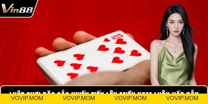 Tiến Lên Miền Nam - Nghệ Thuật Chiến Thắng Trên Từng Lá Bài - VOVIP