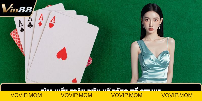 Chơi Rồng Hổ VIN88 Có Dễ Không Và Bí Quyết Thắng Lớn - VOVIP