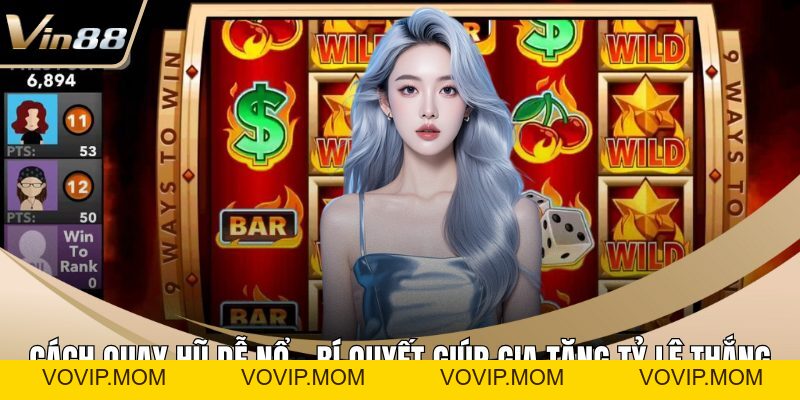 Nổ Hũ VIN88 – Sân Chơi Nổ Hũ Đổi Thưởng Trực Tuyến Uy Tín - VOVIP